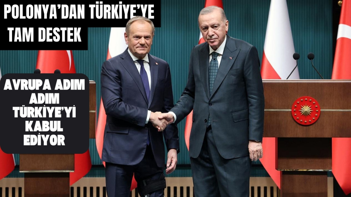 Polonya’dan Dikkat Çeken Açıklama: “Türkiye’nin AB Üyeliğini Destekliyoruz”